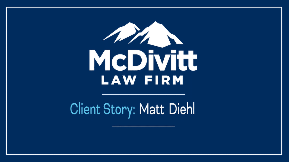 Client Story: Matt Diehl