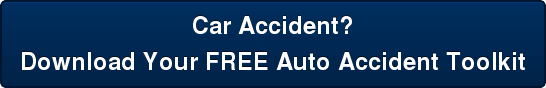 Car Accident? Download your FREE auto accident toolkit