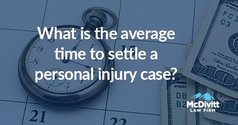 Colorado Personal Injury - time to settle a case