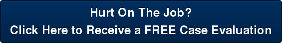 Hurt On The Job? Click here to receive a FREE case evaluation.